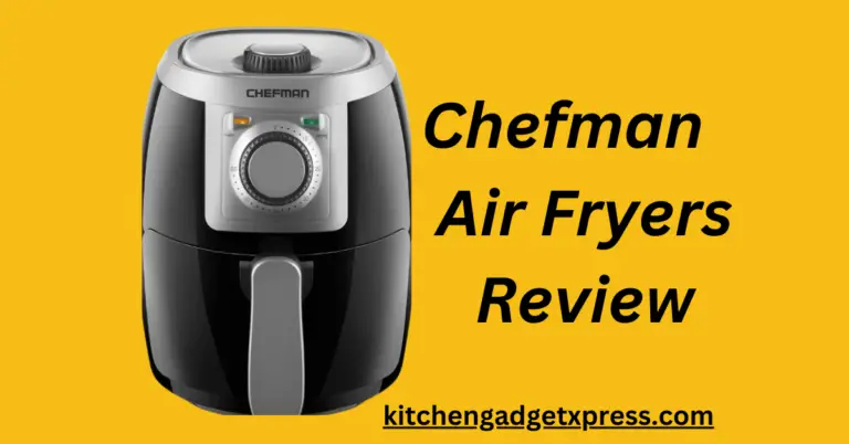 Chefman Air Fryers Review: An honest and unbiased review in 2024