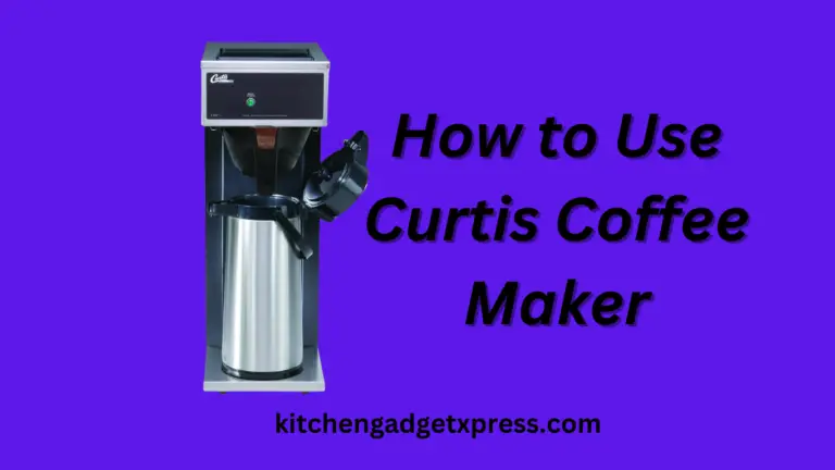 How to Use Curtis Coffee Maker: A Comprehensive Guide in 2023