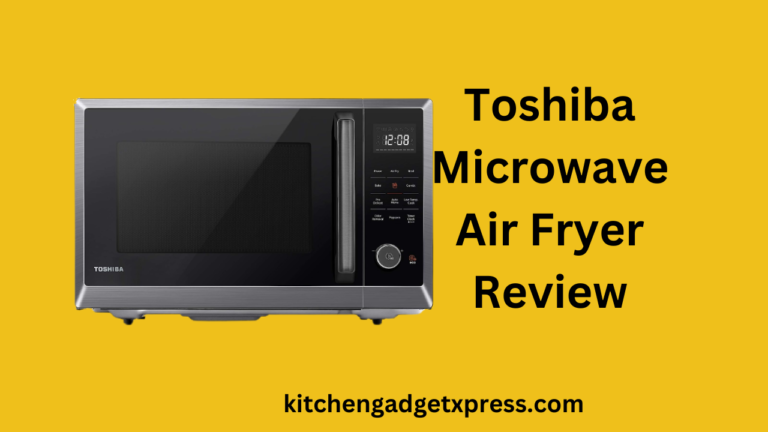Toshiba Microwave Air Fryer Review in 2024