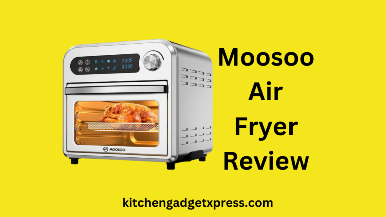 Moosoo Air Fryer Review: an honest and unbiased review in 2024