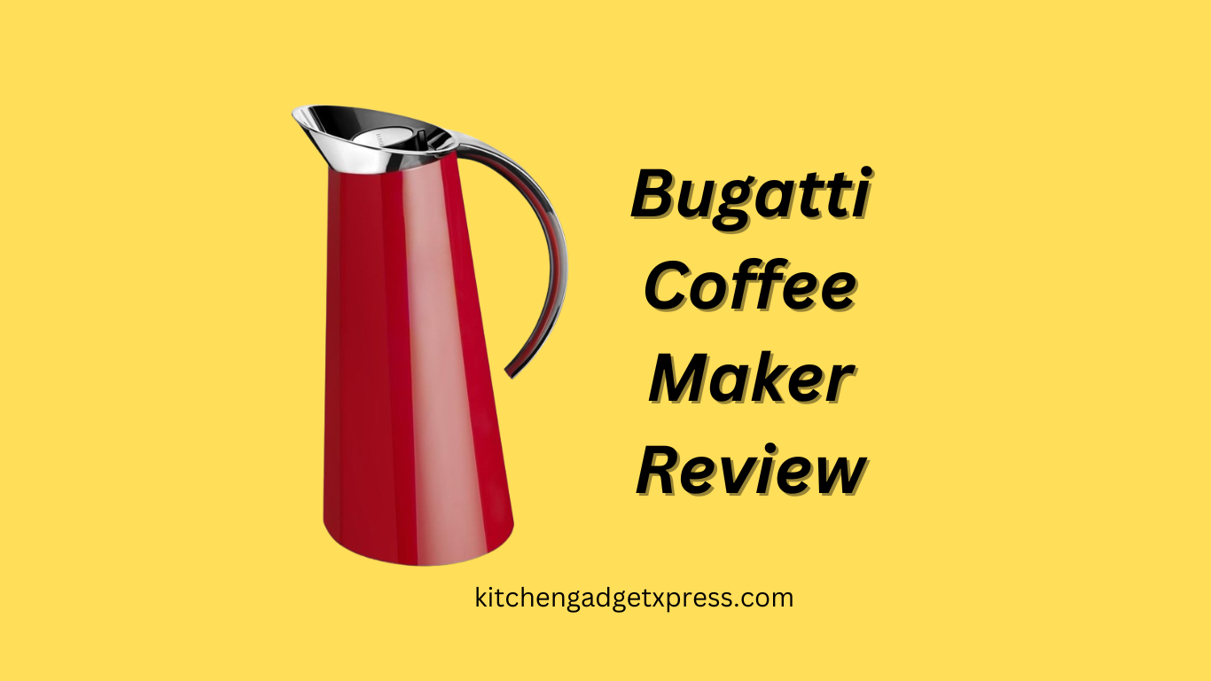 Bugatti Coffee Maker review