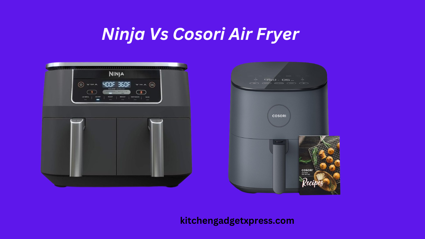 Ninja vs Cosori Air Fryer