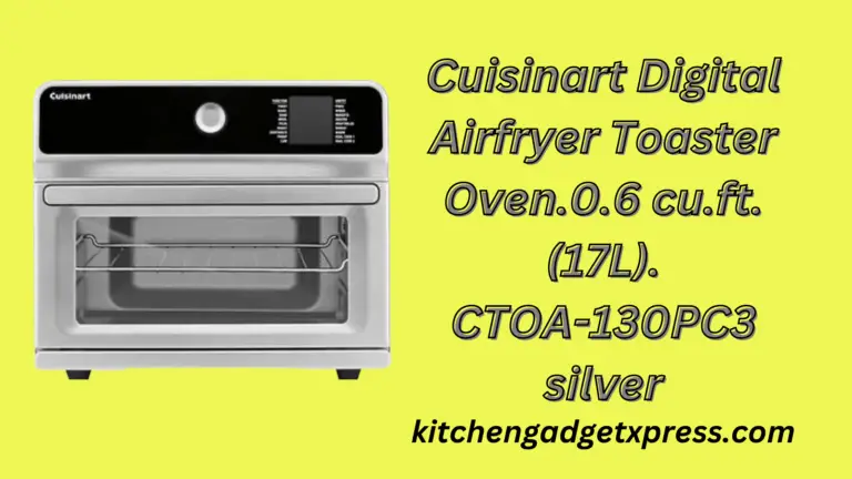 Cuisinart CTOA-130PC3 Air fryer Review: An honest and unbiased review in 2023