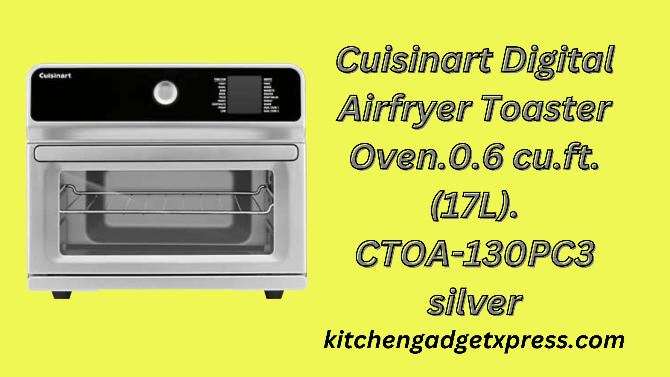 Cuisinart CTOA-130PC3 Air fryer Review