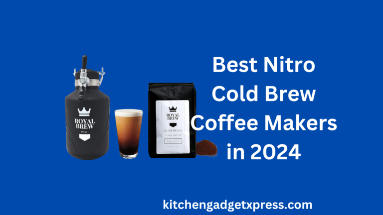 Best nitro cold brew coffee makers in 2024